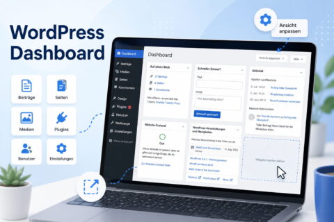 WordPress Dashboard mit wichtigen Bereichen und Einstellungen im Überblick
